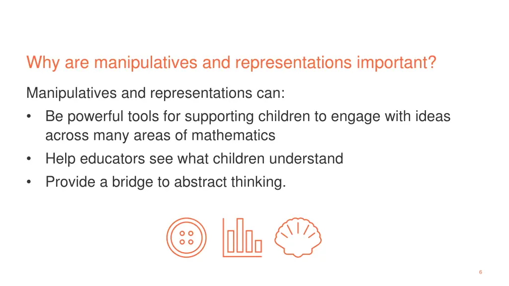 why are manipulatives and representations