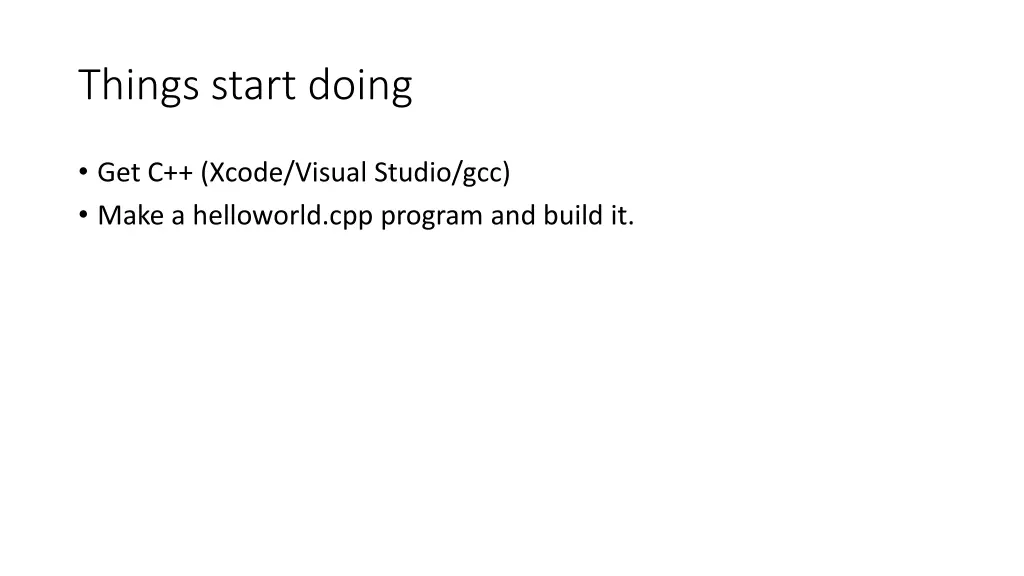 things start doing