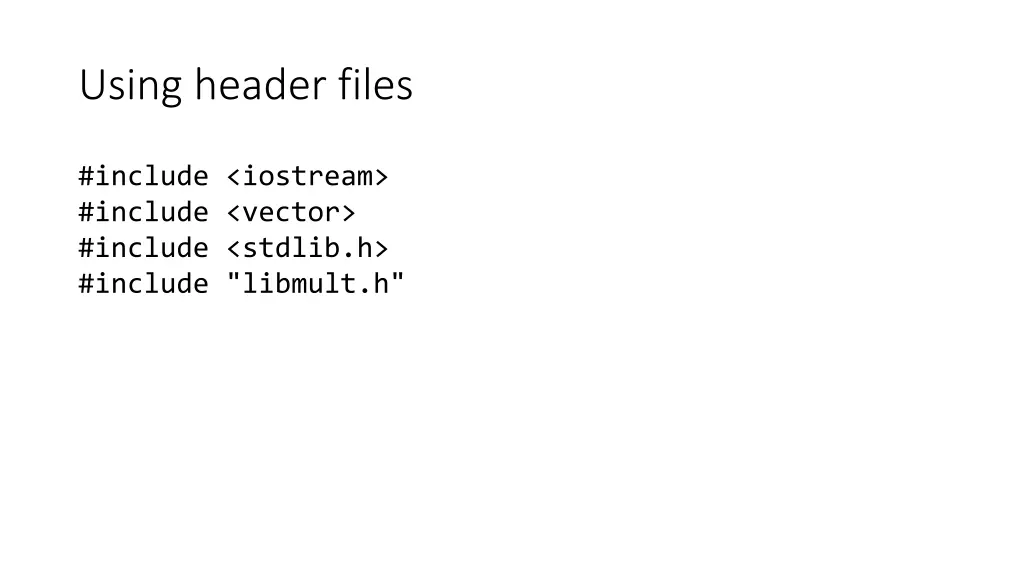 using header files