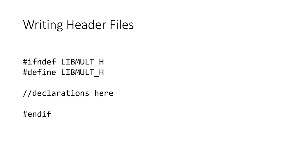 writing header files