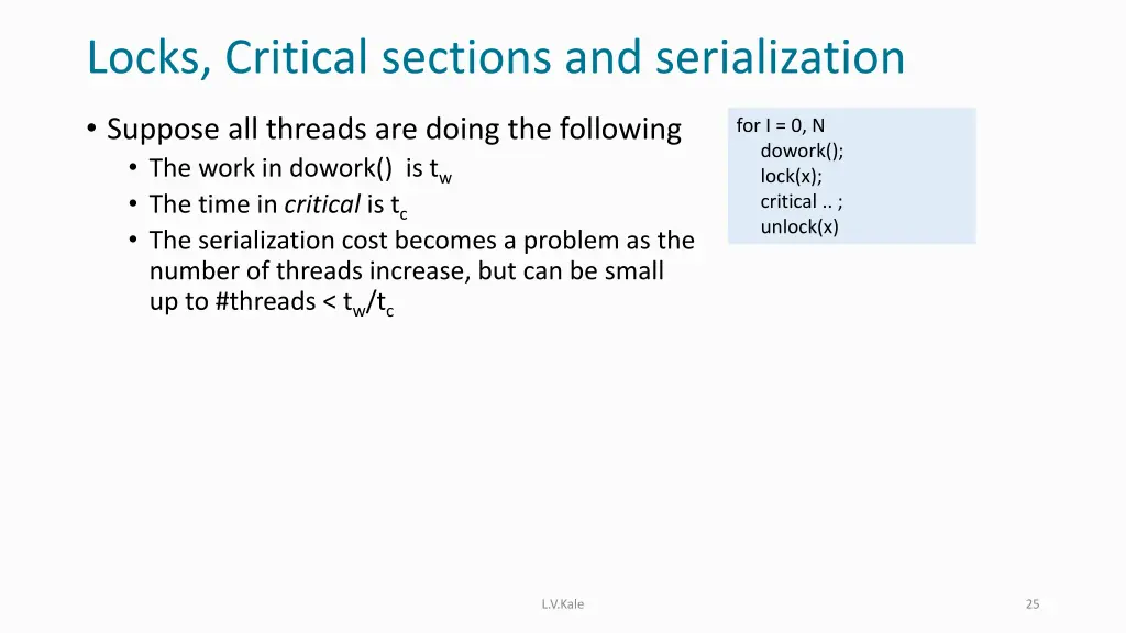 locks critical sections and serialization