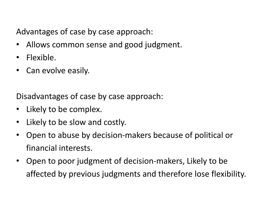 advantages of case by case approach allows common