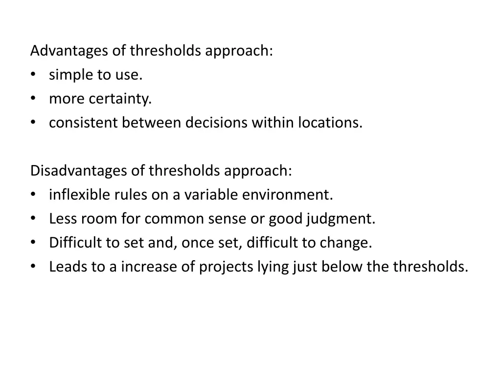 advantages of thresholds approach simple