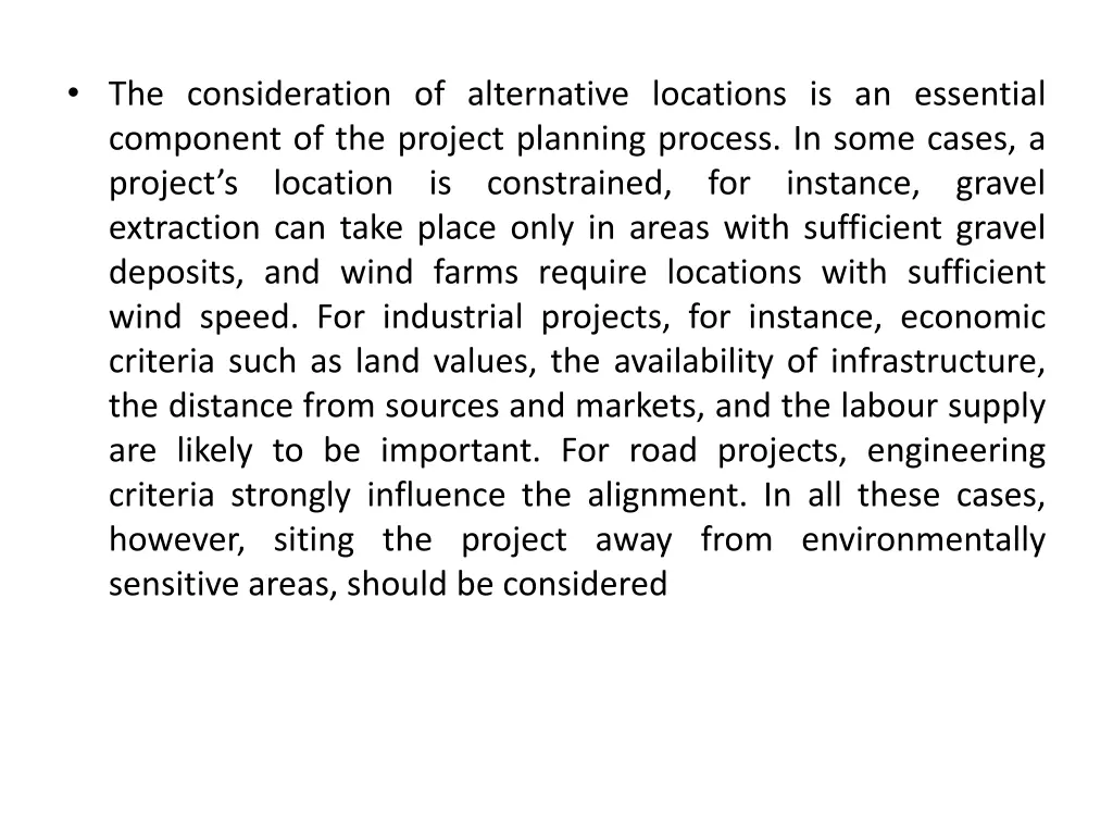 the consideration of alternative locations