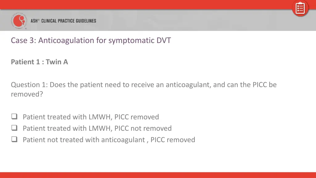 case 3 anticoagulation for symptomatic dvt 2
