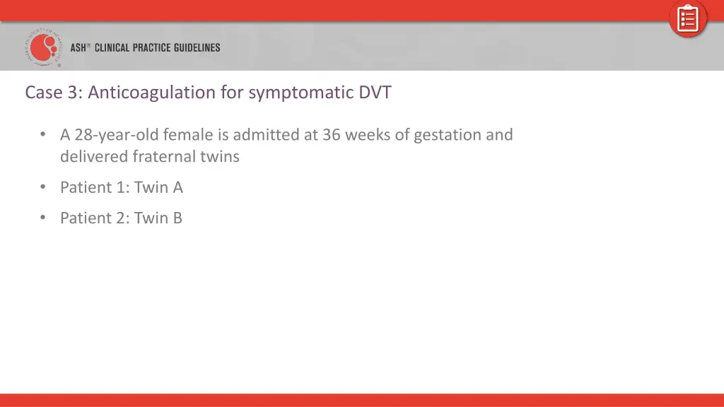 case 3 anticoagulation for symptomatic dvt
