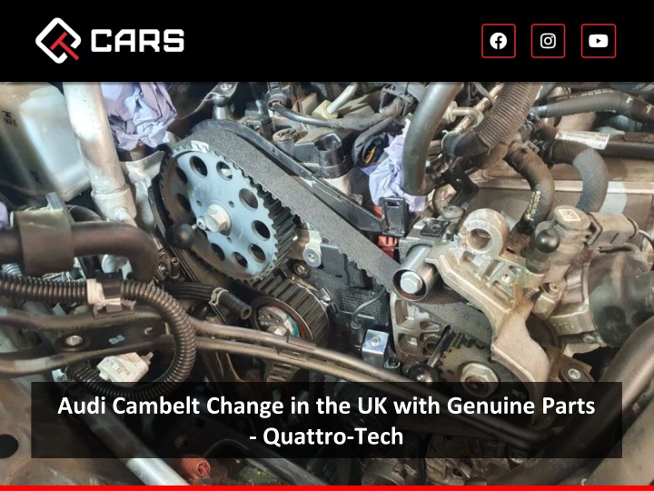 audi cambelt change in the uk with genuine parts