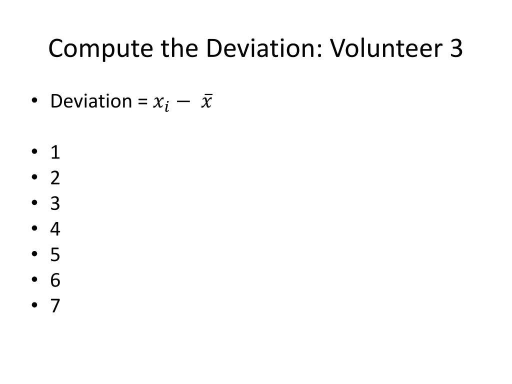 compute the deviation volunteer 3
