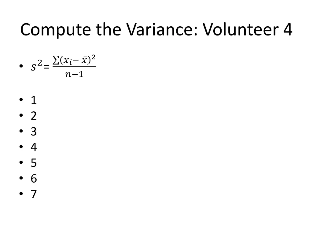 compute the variance volunteer 4