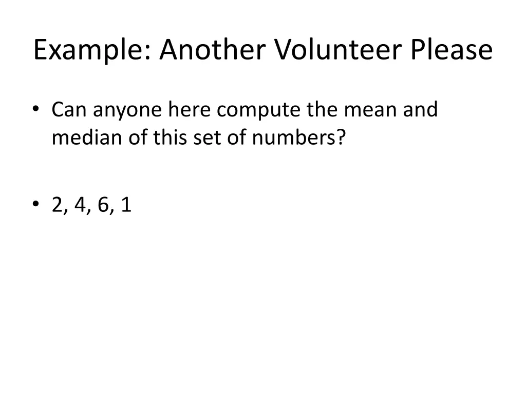 example another volunteer please