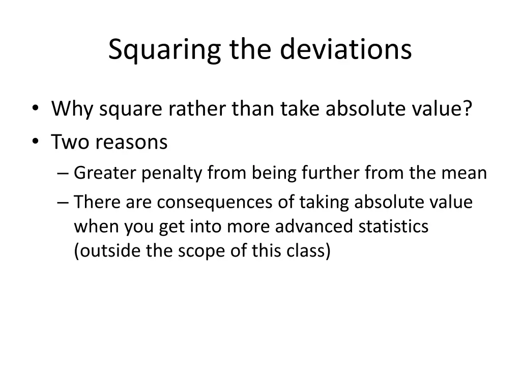 squaring the deviations