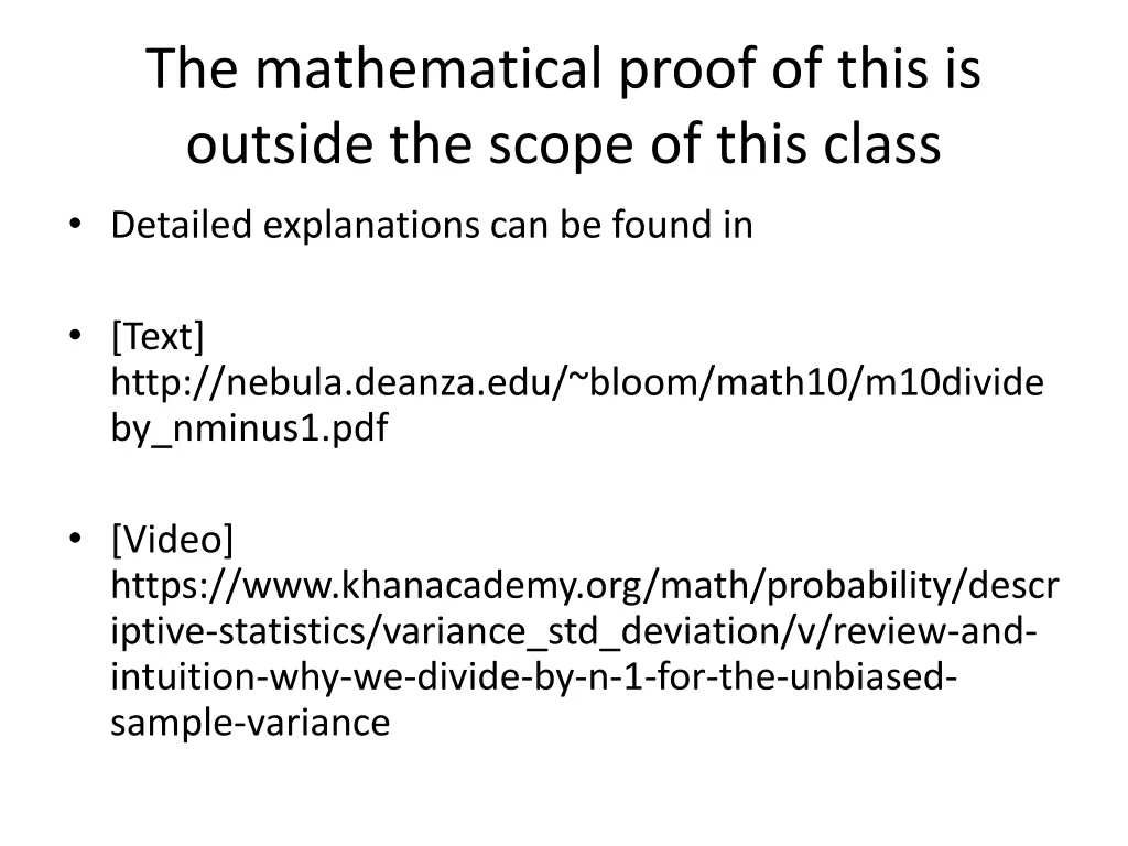 the mathematical proof of this is outside