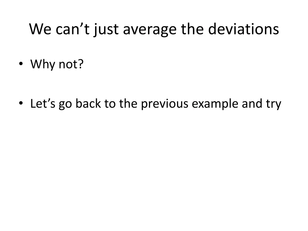 we can t just average the deviations