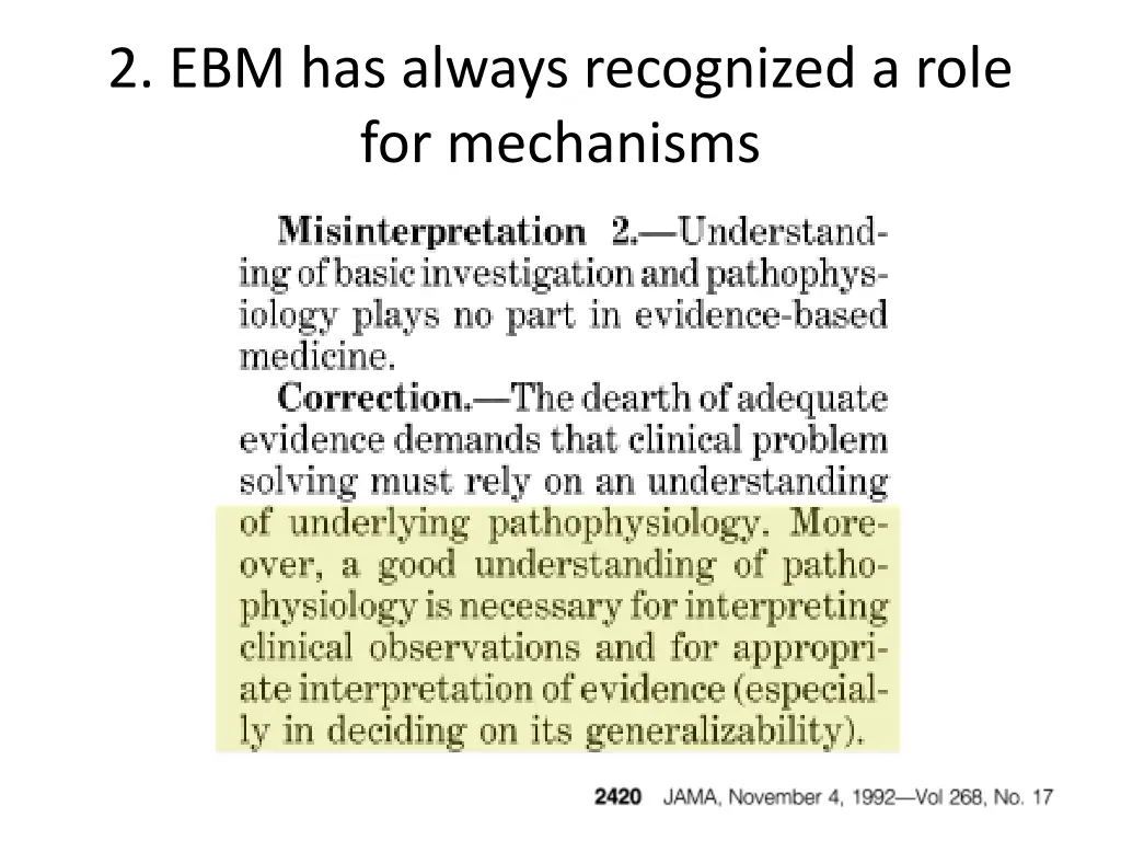 2 ebm has always recognized a role for mechanisms