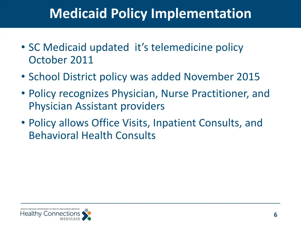 medicaid policy implementation