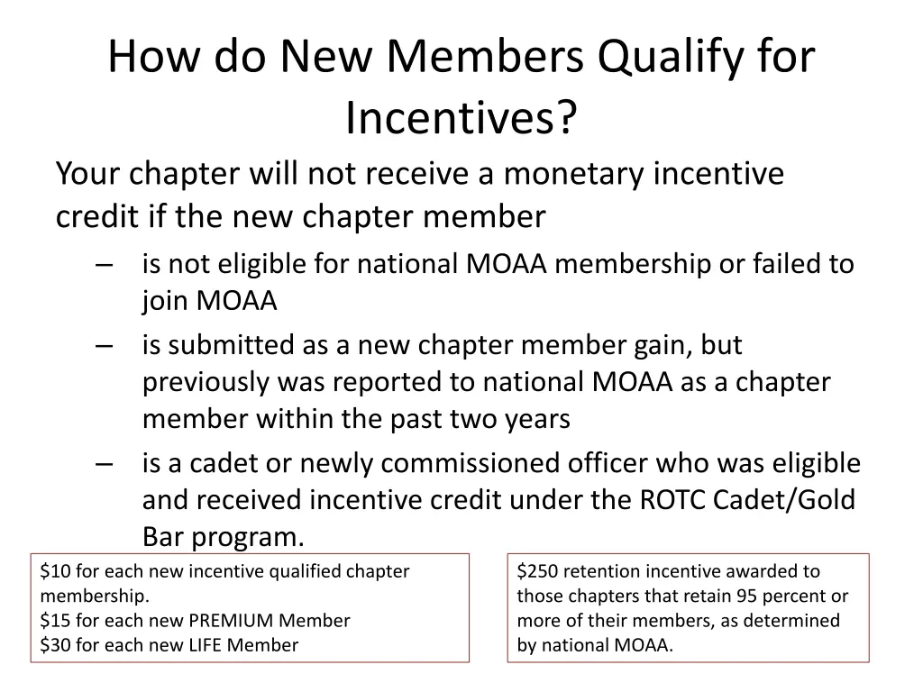 how do new members qualify for incentives your