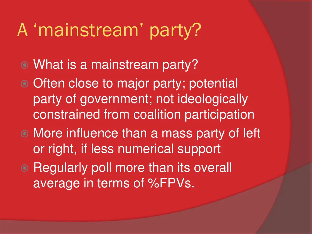 a mainstream party