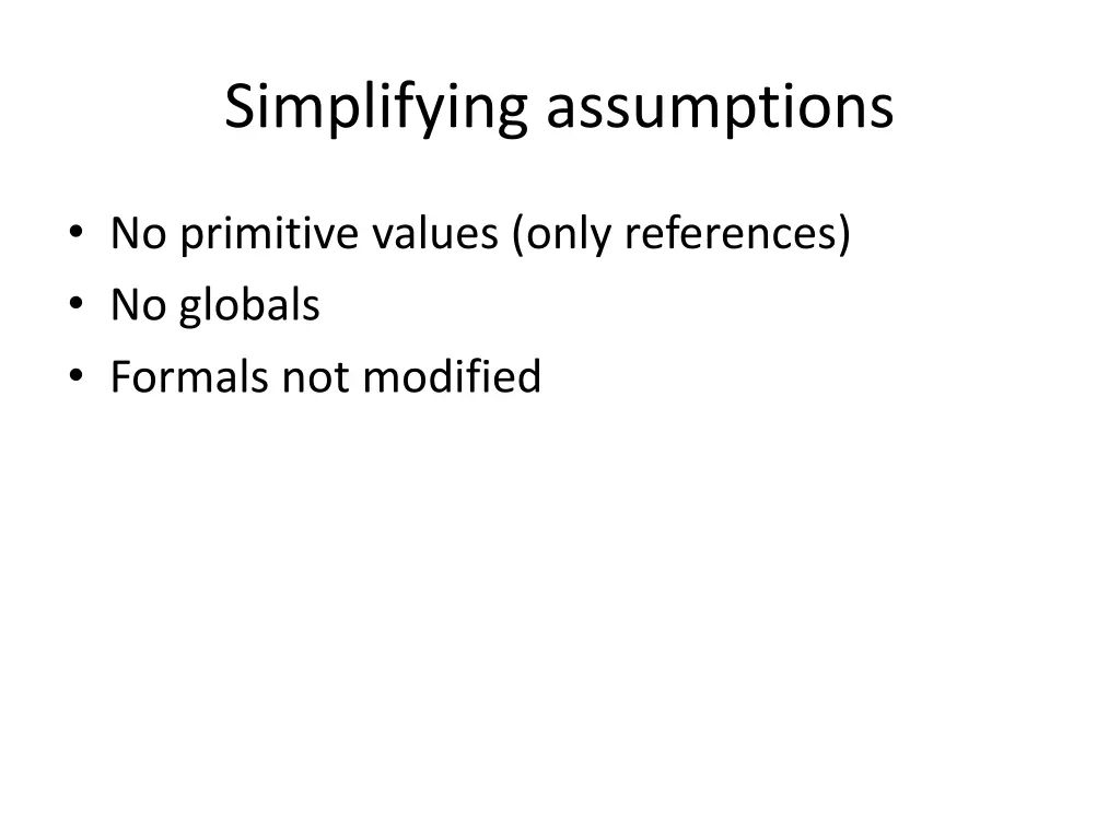 simplifying assumptions