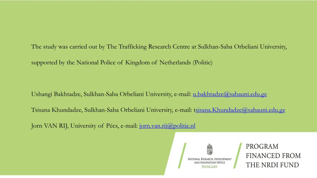the study was carried out by the trafficking