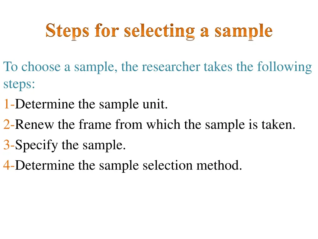 steps for selecting a sample