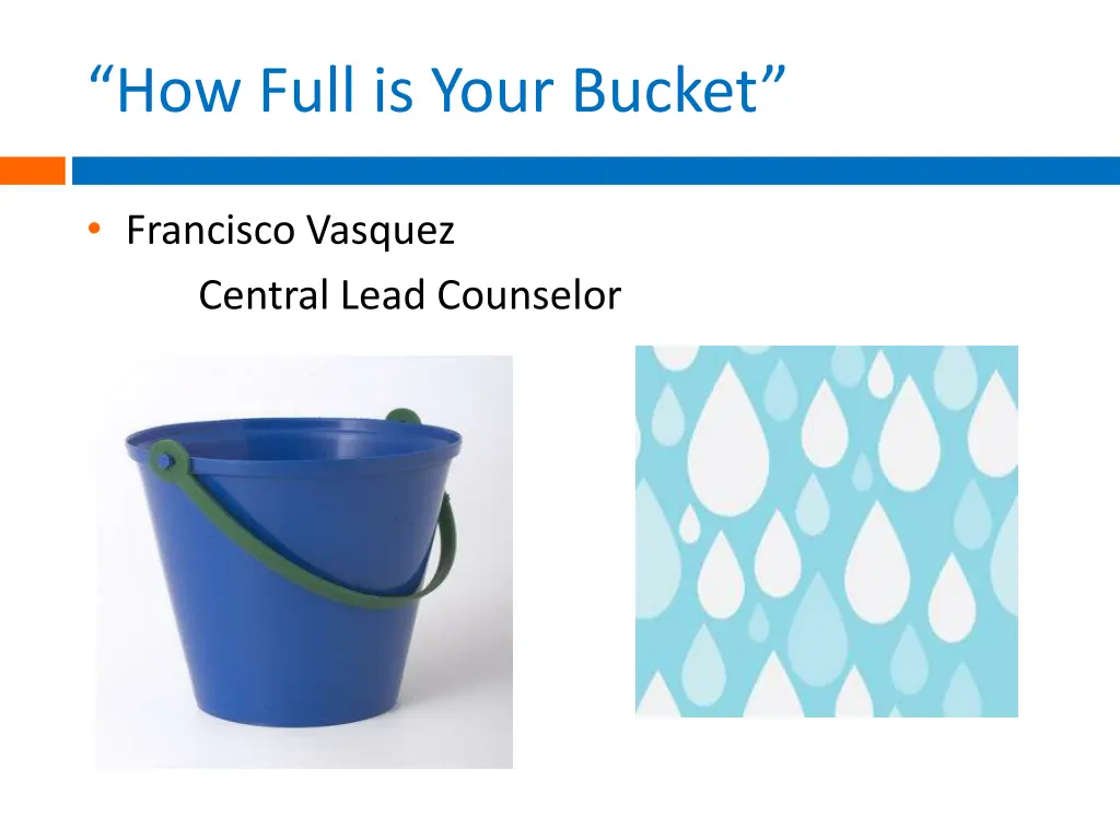 how full is your bucket