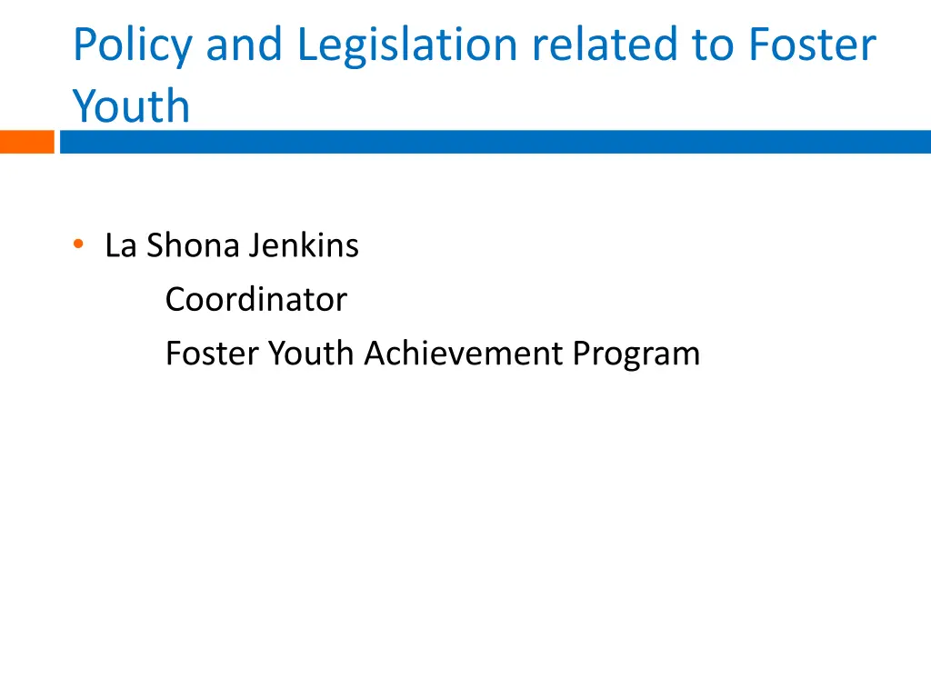 policy and legislation related to foster youth