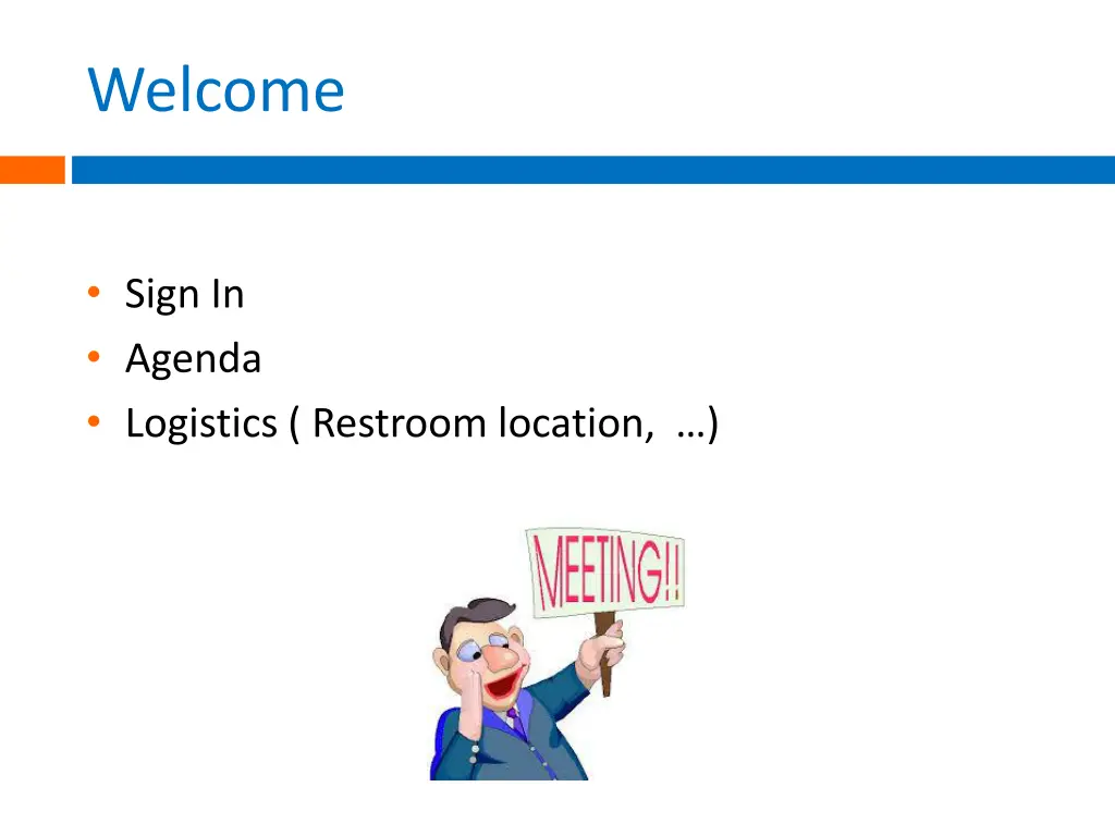 welcome