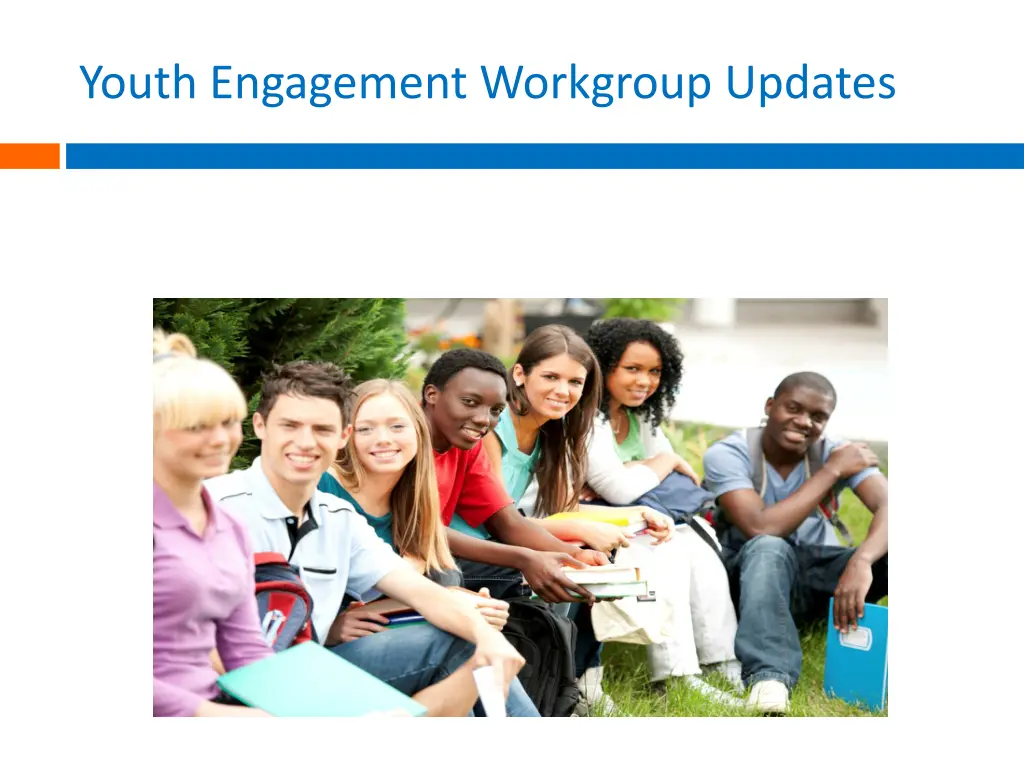 youth engagement workgroup updates