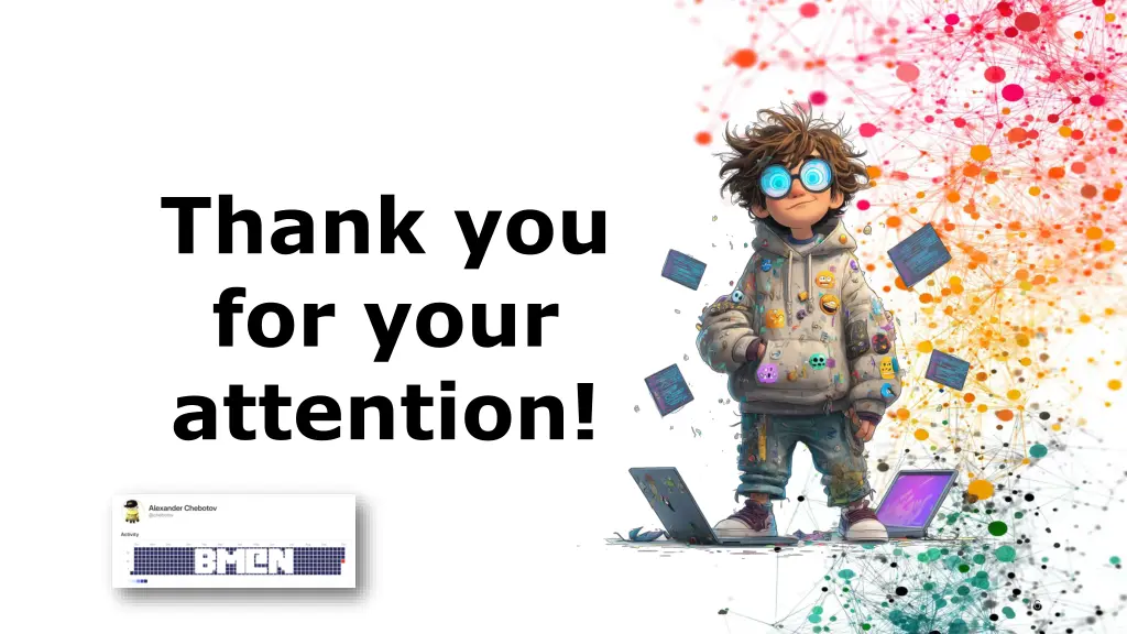 thank you for your attention