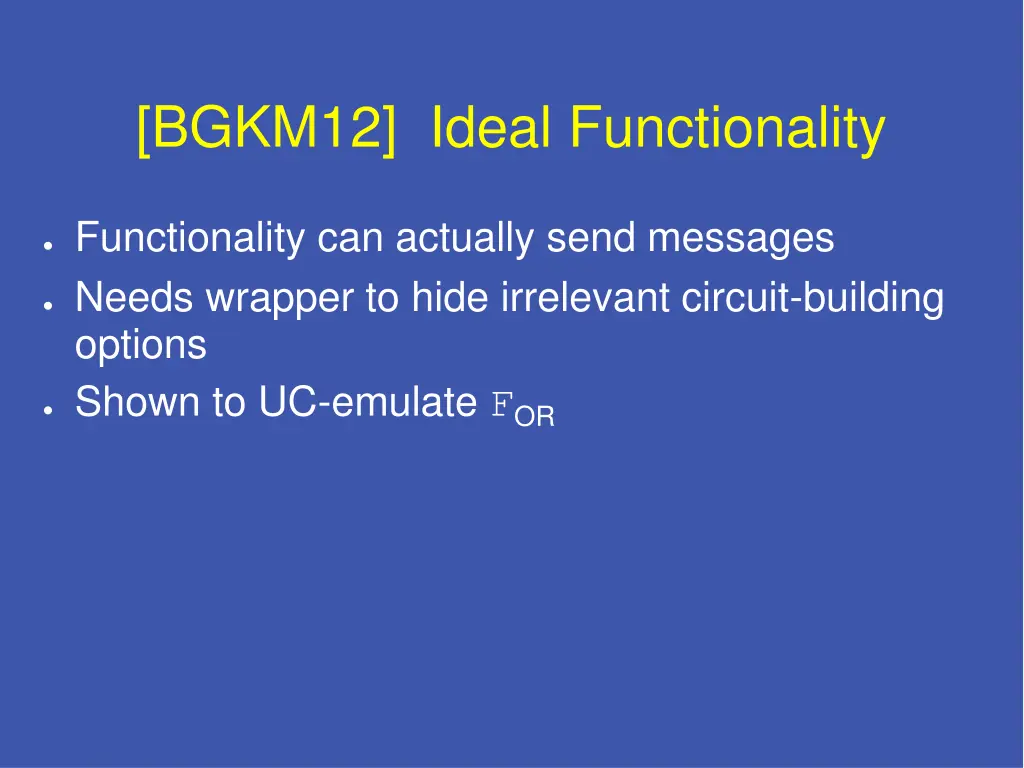 bgkm12 ideal functionality