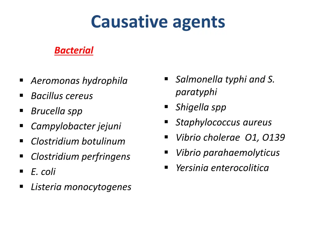 causative agents