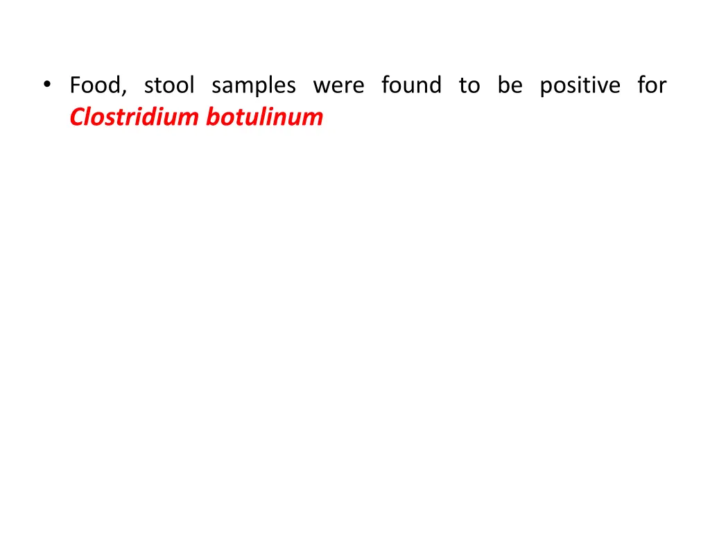 food stool samples were found to be positive