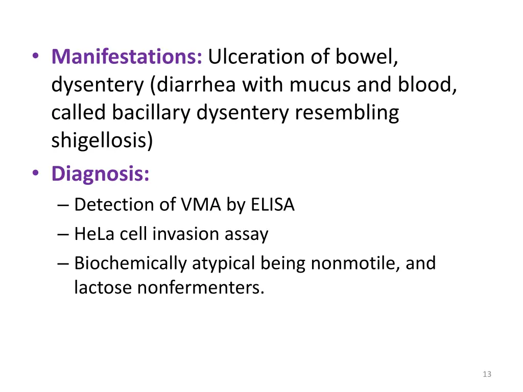 manifestations ulceration of bowel dysentery