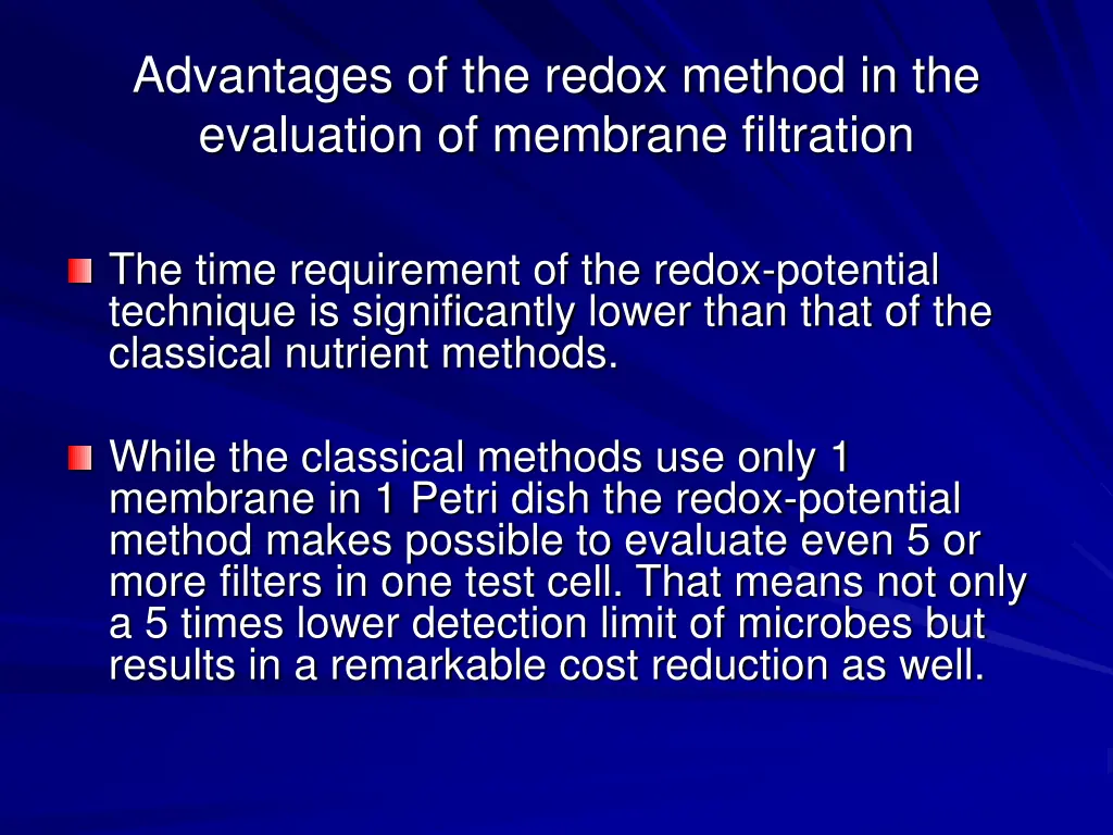 advantages of the redox method in the evaluation