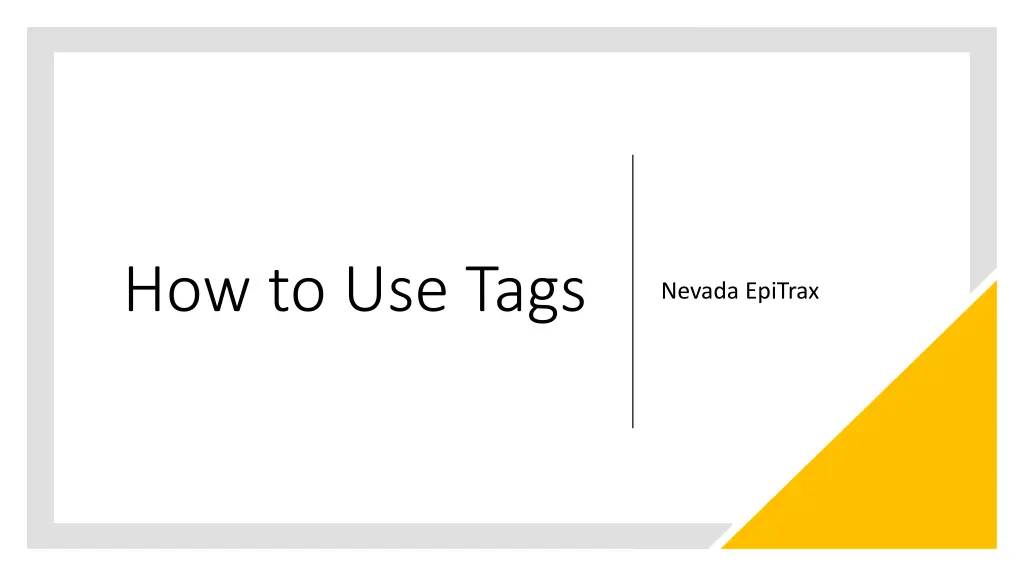 how to use tags