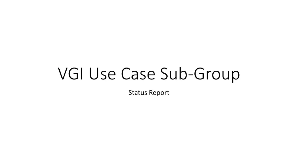 vgi use case sub group