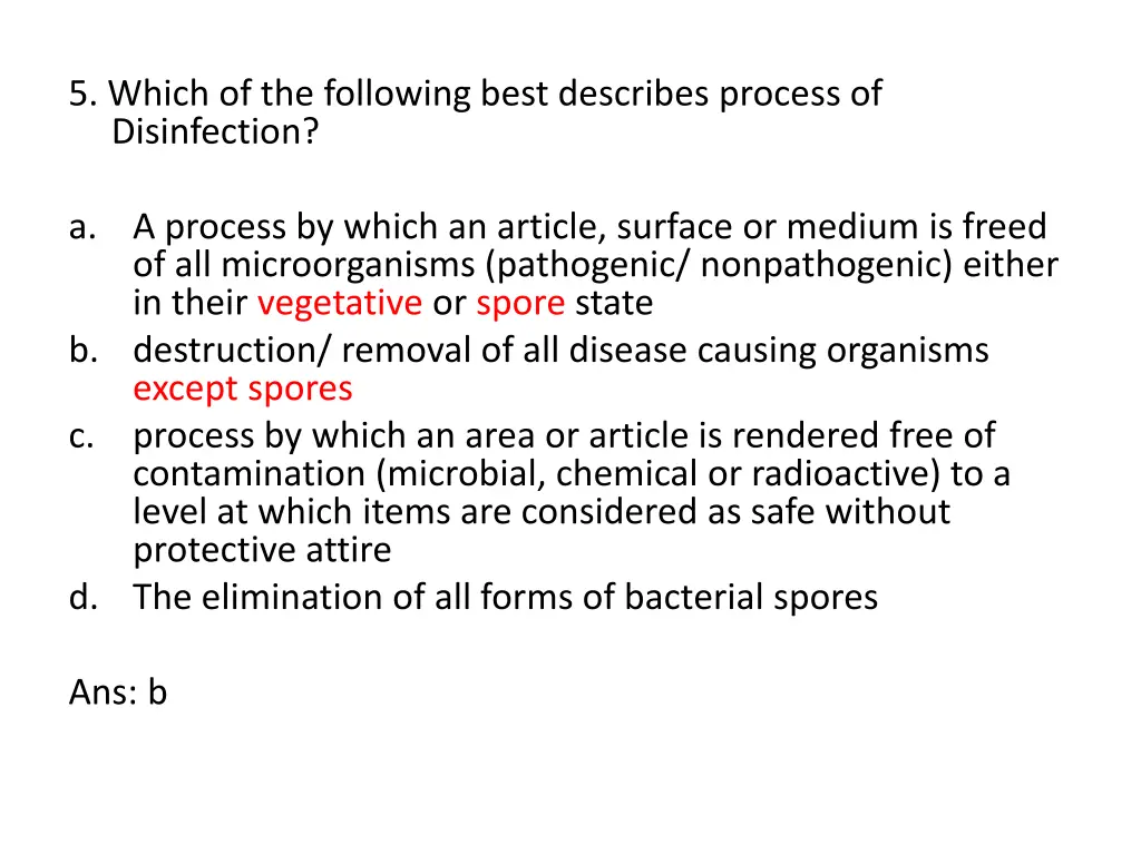 5 which of the following best describes process