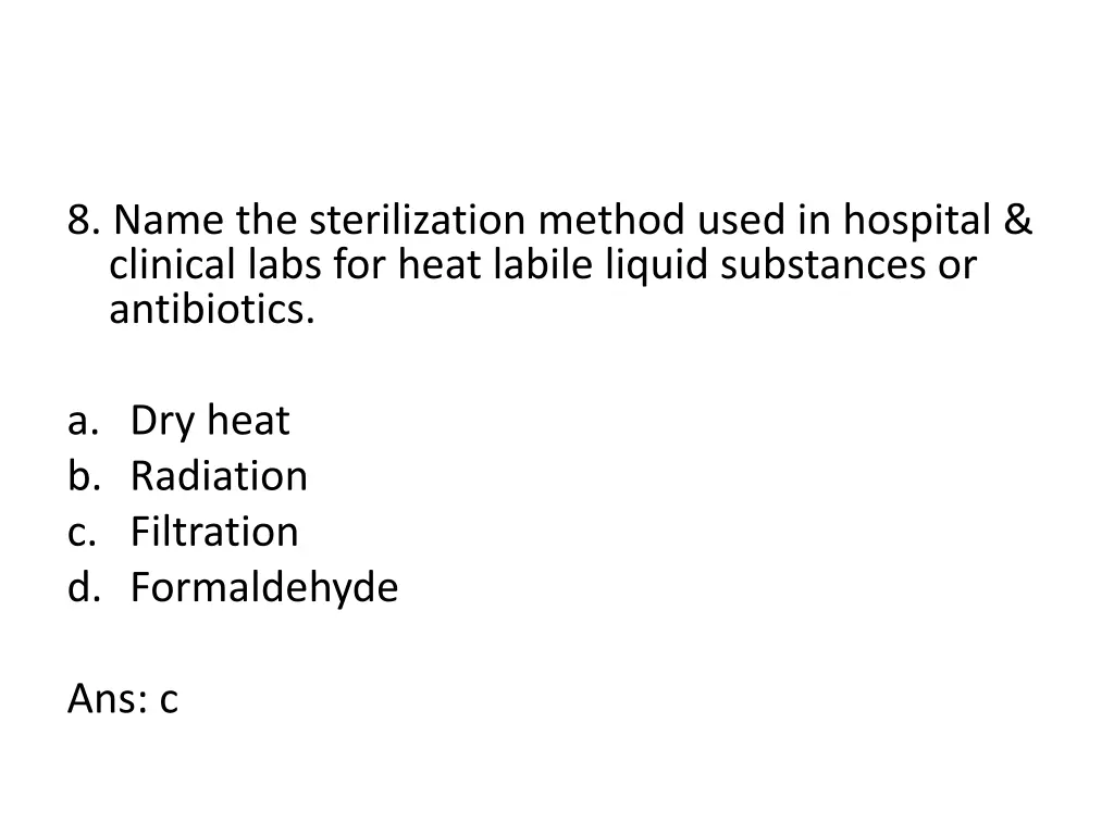 8 name the sterilization method used in hospital
