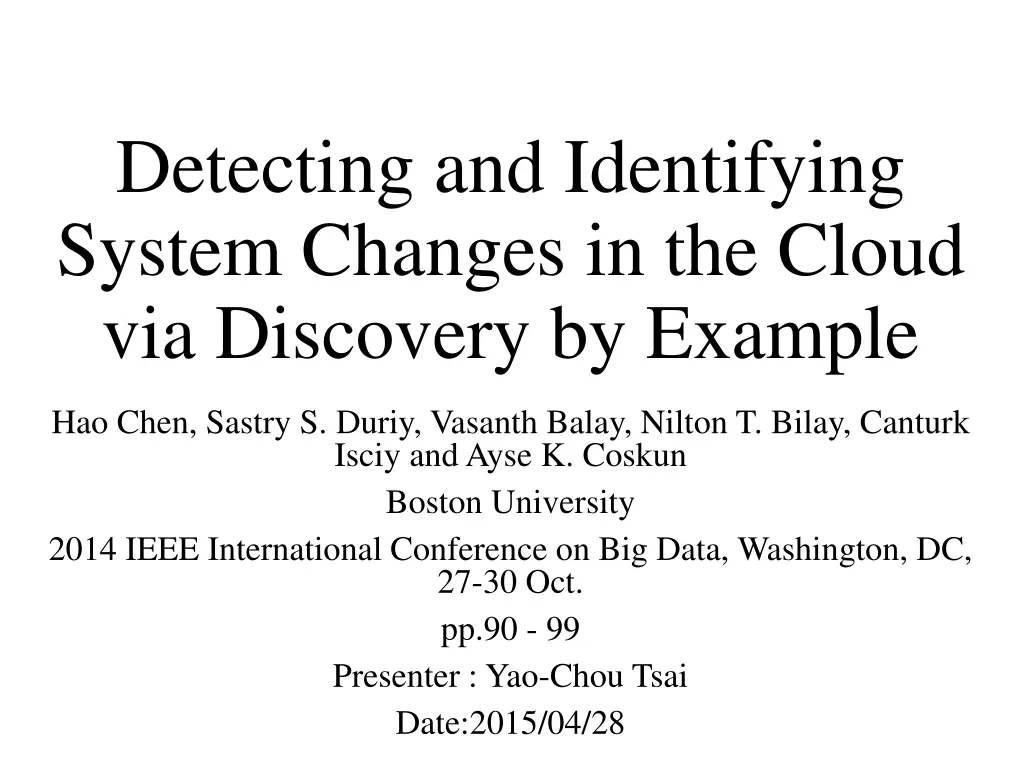 detecting and identifying system changes
