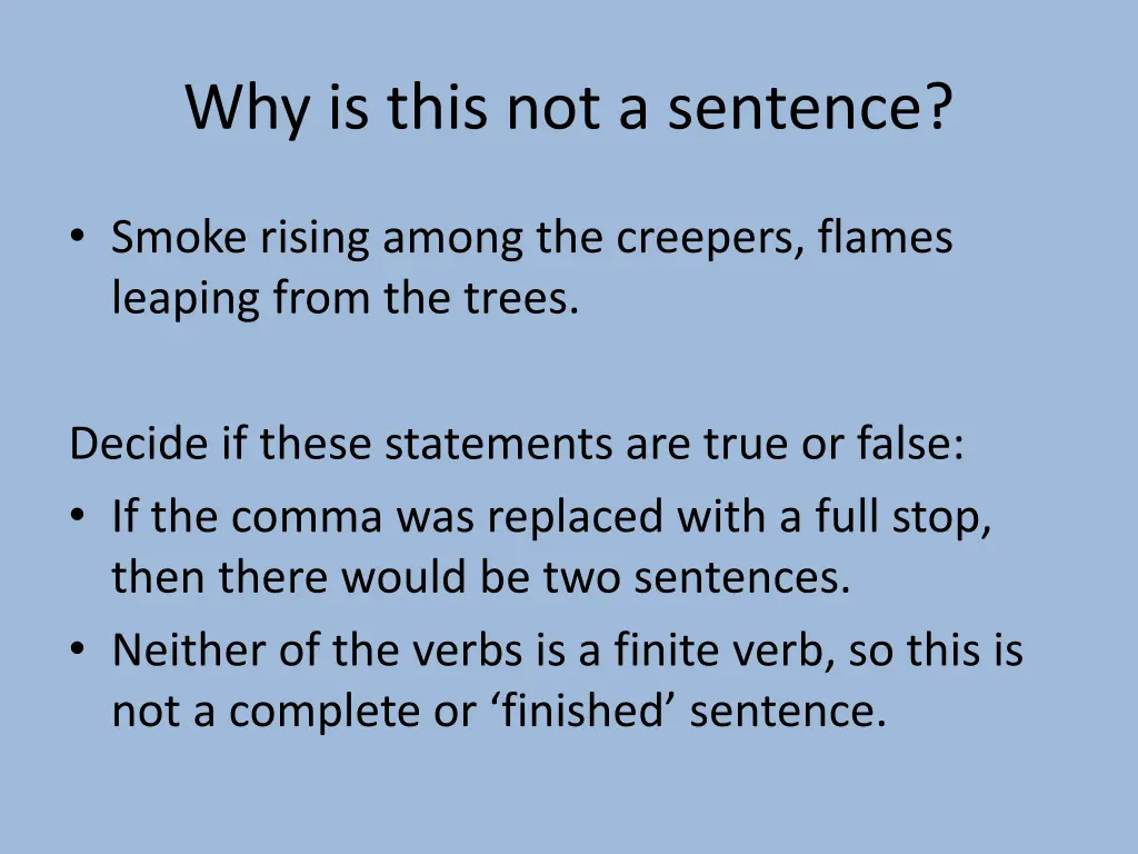 why is this not a sentence