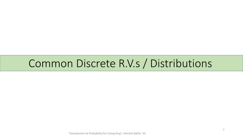 common discrete r v s distributions