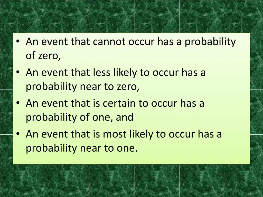 an event that cannot occur has a probability