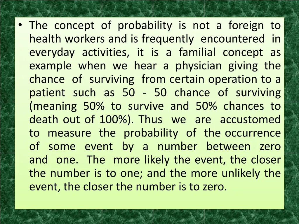the concept of probability is not a foreign