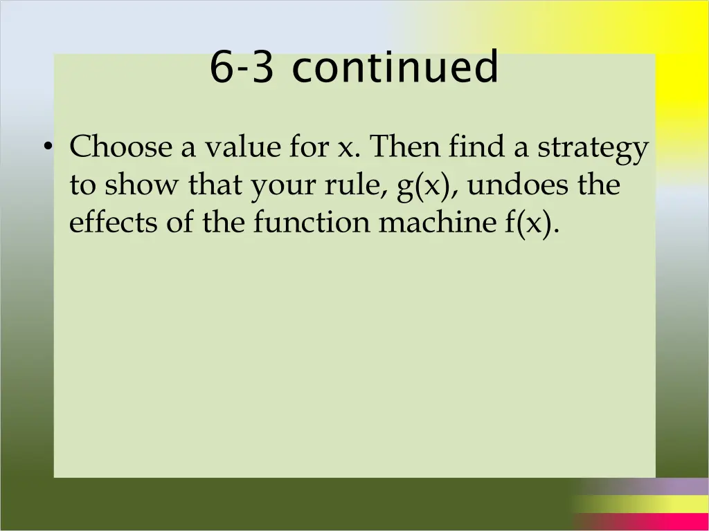 6 3 continued