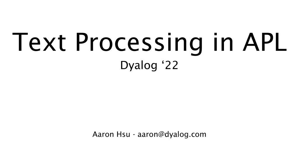 text processing in apl dyalog 22