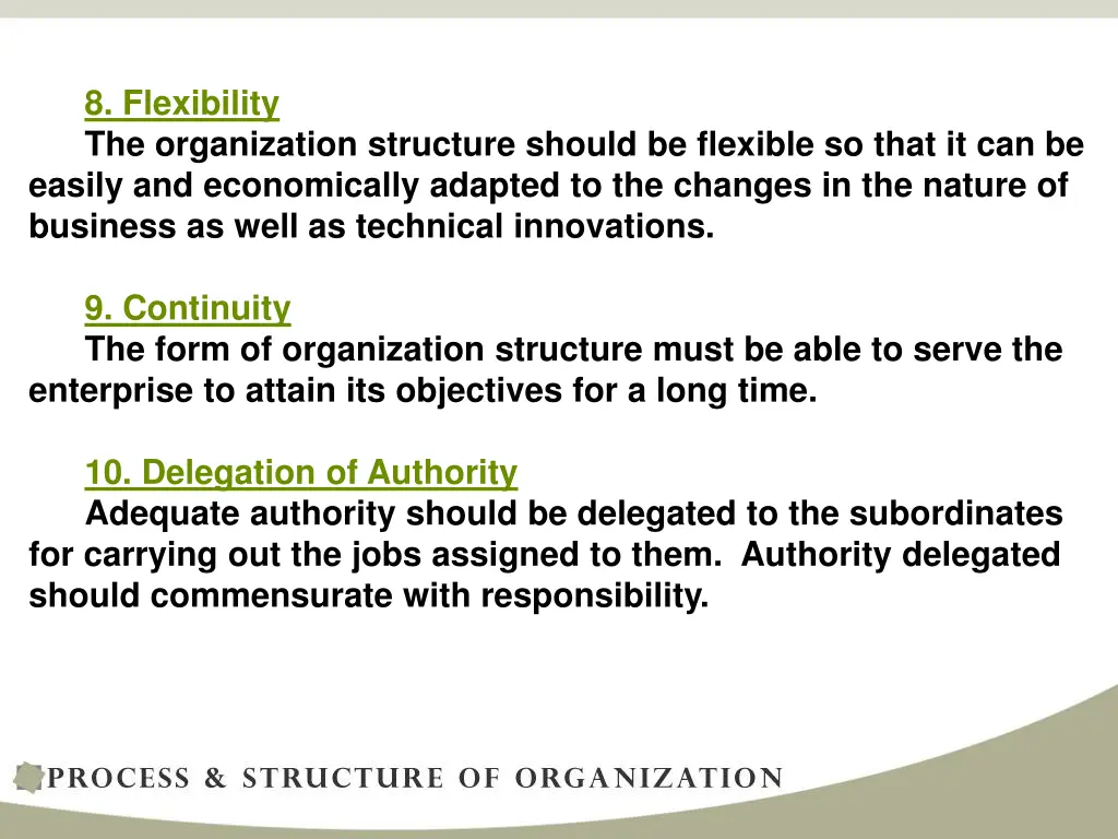 8 flexibility the organization structure should