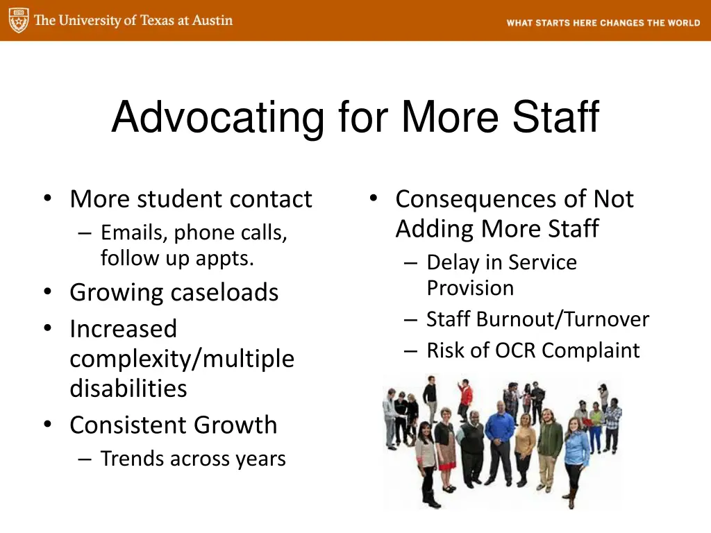advocating for more staff