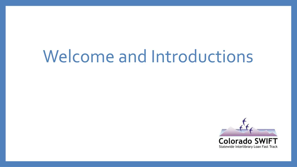 welcome and introductions