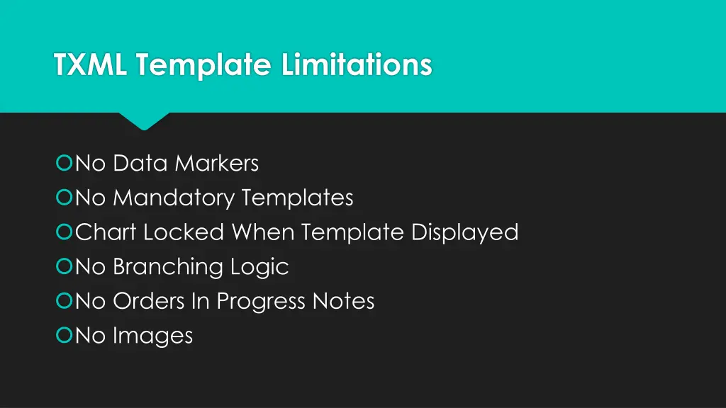 txml template limitations