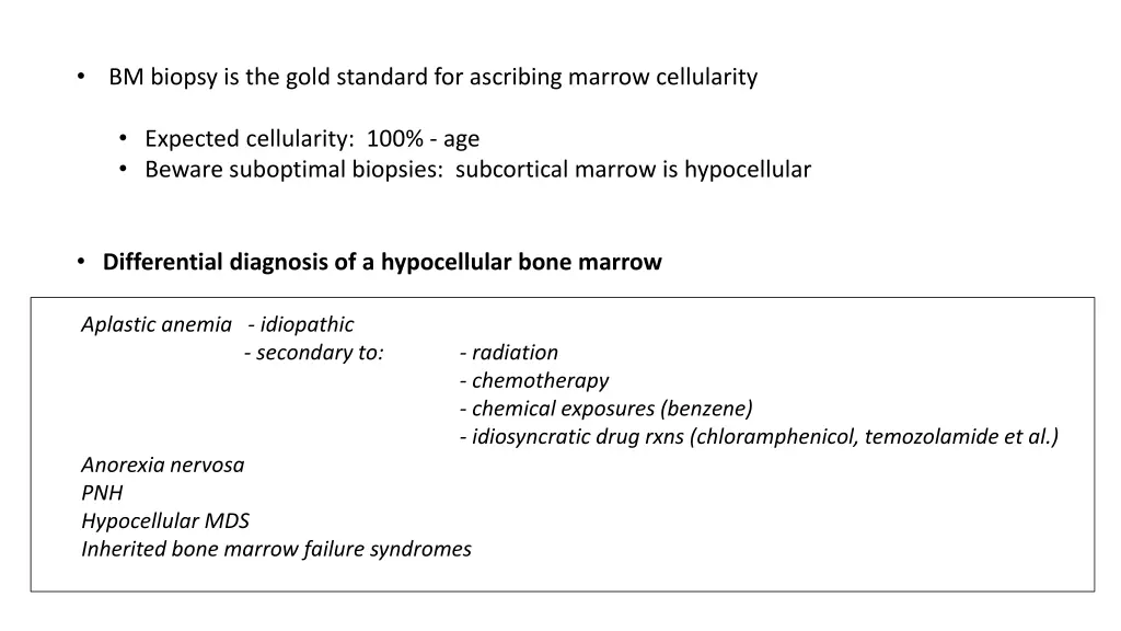bm biopsy is the gold standard for ascribing